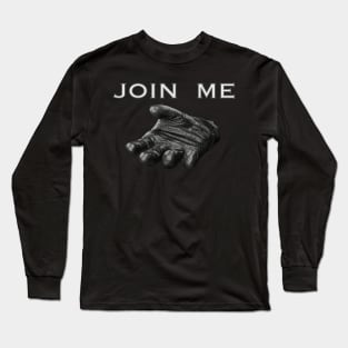 Join me Long Sleeve T-Shirt